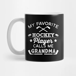 Favorite Ice Hockey Player For Grandma Mug